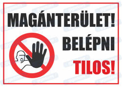 Magánterület belépni tilos piktogram tábla matrica : Tábla-matrica mérete - A5 / 148 x 210 mm, Tábla-matrica típusa - matrica