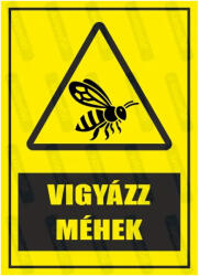  Vigyázz méhek piktogram+felirat tábla matrica : Tábla-matrica mérete - A3 / 297 x 420 mm, Tábla-matrica típusa - matrica