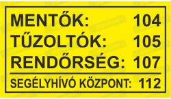  Segélyhívó sárga tábla matrica : Tábla-matrica mérete - A4 / 210 x 297 mm, Tábla-matrica típusa - 3mm pvc tábla