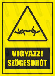  Vigyázz szögesdrót piktogram+felirat tábla matrica : Tábla-matrica mérete - 350 x 500 mm, Tábla-matrica típusa - matrica