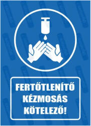 Fertőtlenítő kézmosás kötelező piktogram+felirat tábla matrica : Tábla-matrica mérete - 350 x 500 mm, Tábla-matrica típusa - 3mm pvc tábla
