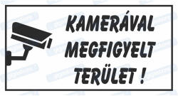  Kamerával megfigyelt terület (fekete) tábla matrica : Tábla-matrica mérete - 160 x 250 mm, Tábla-matrica típusa - 3mm pvc tábla