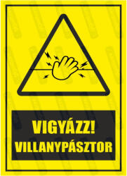  Vigyázz villanypásztor piktogram+felirat tábla matrica : Tábla-matrica mérete - A3 / 297 x 420 mm, Tábla-matrica típusa - 3mm pvc tábla