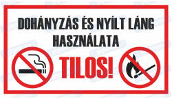  Dohányzás és nyílt láng használata tilos tábla matrica : Tábla-matrica mérete - 85 x 225 mm, Tábla-matrica típusa - 3mm pvc tábla
