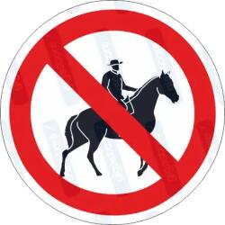  Lovagolni tilos piktogram matrica : Tábla-matrica mérete - 200 x 200 mm, Tábla-matrica típusa - matrica