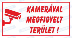  Kamerával megfigyelt terület (piros) tábla matrica : Tábla-matrica mérete - A4 / 210 x 297 mm, Tábla-matrica típusa - matrica