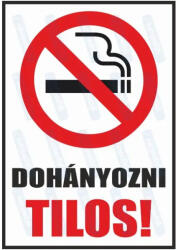  Dohányozni tilos piktogram+felirat tábla matrica : Tábla-matrica mérete - A3 / 297 x 420 mm, Tábla-matrica típusa - 3mm pvc tábla