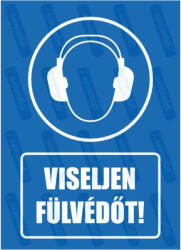  Viseljen fülvédőt piktogram+felirat tábla matrica : Tábla-matrica mérete - A5 / 148 x 210 mm, Tábla-matrica típusa - 3mm pvc tábla