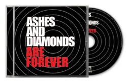 Ashes and Diamonds Are Forever