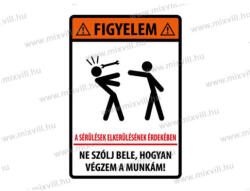  FIGYELEM! A sérülések elkerülésének érdekében. . . (fehér) 105x150mm Öntapadó matrica