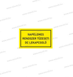  Napelemes rendszer tűzeseti DC lekapcsoló (Sárga) 100x60mm Öntapadó matrica