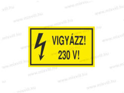  Vigyázz! 230V! - öntapadó matrica 100x60mm ERV062001