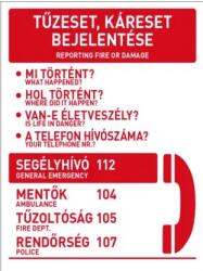  munkavédelmi tábla pvc 150x200 tűzeset, káreset bejelentése