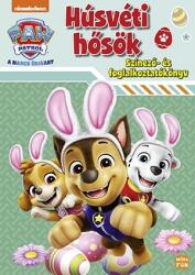Móra Könyvkiadó Mancs Őrjárat - Húsvéti Hősök - Színező-És Foglalkoztatókönyv