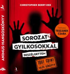  Sorozatgyilkosokkal beszélgettem [eHangoskönyv]