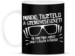 printfashion Mindig tiszteld a szemüvegeseket - fehér - Bögre - Fekete (17680300)