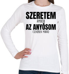 printfashion Szeretem az anyósom fekete - Női hosszú ujjú póló - Fehér (17618681)