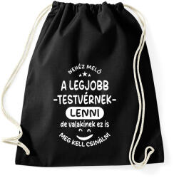 printfashion Nehéz meló a legjobb testvérnek lenni - Sportzsák, Tornazsák - Fekete (17620081)