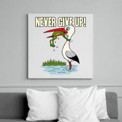 printfashion Never Give Up! - Vászonkép - Fehér (17700130)