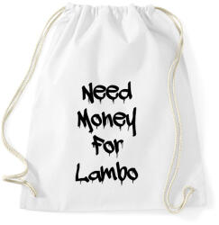 printfashion Need money for lambo fekete - Sportzsák, Tornazsák - Fehér (17632680)