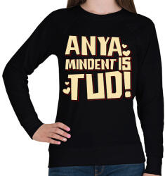 printfashion Anya mindent is tud - Női pulóver - Fekete (17634889)