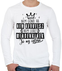 printfashion Nem gond ha nem kedvelsz fekete - Férfi hosszú ujjú póló - Fehér (17689366)