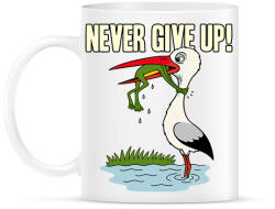printfashion Never Give Up! - Bögre - Fehér (17700099)
