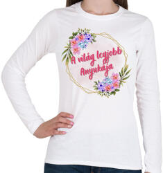 printfashion A világ legjobb Anyukája - Női hosszú ujjú póló - Fehér (17666465)