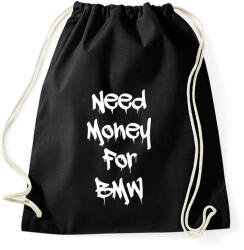 printfashion Need money for BMW fehér - Sportzsák, Tornazsák - Fekete (17631907)