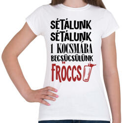 printfashion Sétálunk sétálunk - Női póló - Fehér (17667797)
