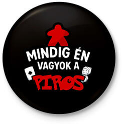 printfashion Mindig én vagyok a piros - Kitűző, hűtőmágnes - Fekete (17599687)