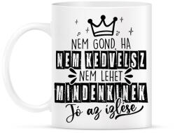 printfashion Nem gond ha nem kedvelsz fekete - Bögre - Fehér (17689749)