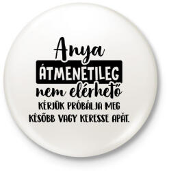 printfashion Anya átmenetileg nem elérhető - Kitűző, hűtőmágnes - Fehér (17621286)