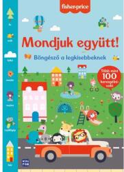 Móra Könyvkiadó Fisher-Price: Mondjuk együtt! Böngésző a legkisebbeknek (MO5095) - jatekbolt