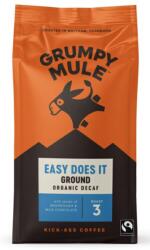 Grumpy Mule Easy Does It, őrölt koffeinmentes kávé, bio, 200 g