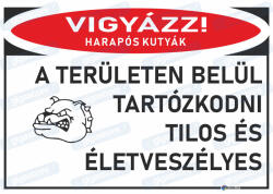  Vigyázz harapós kutyák tábla matrica : Tábla-matrica mérete - 125 x 225 mm, Tábla-matrica típusa - 3mm pvc tábla