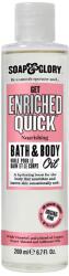SOAP&GLORY Ulei de baie Enriched Quick, 200ml, Soap&Glory