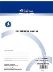 Victoria Nyomtatvány, felmérési napló, 25x5, A4, 'D. 7570-104', 10 tömb/csomag (NVD7570104) (NVD7570104)
