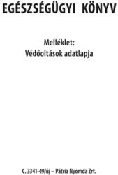 Pátria Nyomtatvány Egészségügyi könyv 123x170 mm 14 év alatti gyermekeknek (C.3341-49/UJ)