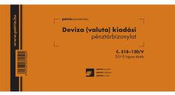 Pátria Nyomtatvány Deviza (valuta) kiadási pénztárbizonylat 50x3 lapos tömb 203x102 mm (C.318-120/V)