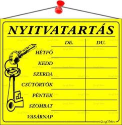  Információs tábla, 20x17, 5 cm, "Nyitvatartás", sárga (LUIN002)