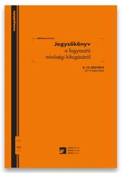 Pátria Nyomtatvány Jegyzőkönyv a fogyasztó minőségi kifogásáról 25x3 lapos tömb A/4 álló (B.13-233/2014)