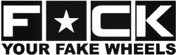 Stickify Fck Your Fake Wheels - Autómatrica
