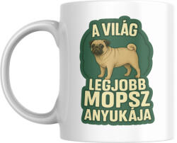  A világ legjobb mopsz anyukája bögre (a_vilag_legjobb_mopsz_anyukaja_bogre)