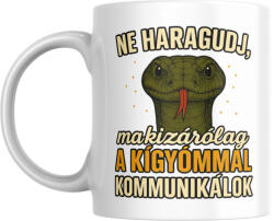  Ne haragudj, ma kizárólag a kígyómmal kommunikálok bögre (ma_kizarolag_a_kigyommal_kommunikalok_bogre)