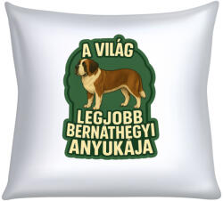  A világ legjobb bernáthegyi anyukája párna (a_vilag_legjobb_bernathegyi_anyukaja_parna)