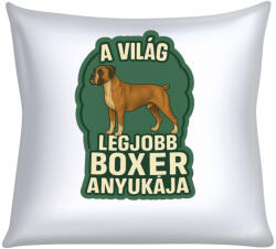  A világ legjobb boxer anyukája párna (a_vilag_legjobb_boxer_anyukaja_parna)