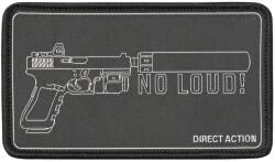 Direct Action Patch - emblemă Direct Action No Loud! - Black