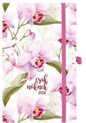 Kalendart Csak nőknek 2026 A5 Orchidea heti beosztású határidőnapló 26N018J-004 (26N018J-004)