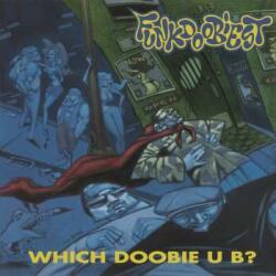 Epic LP Funkdoobiest: Which Doobie U B?